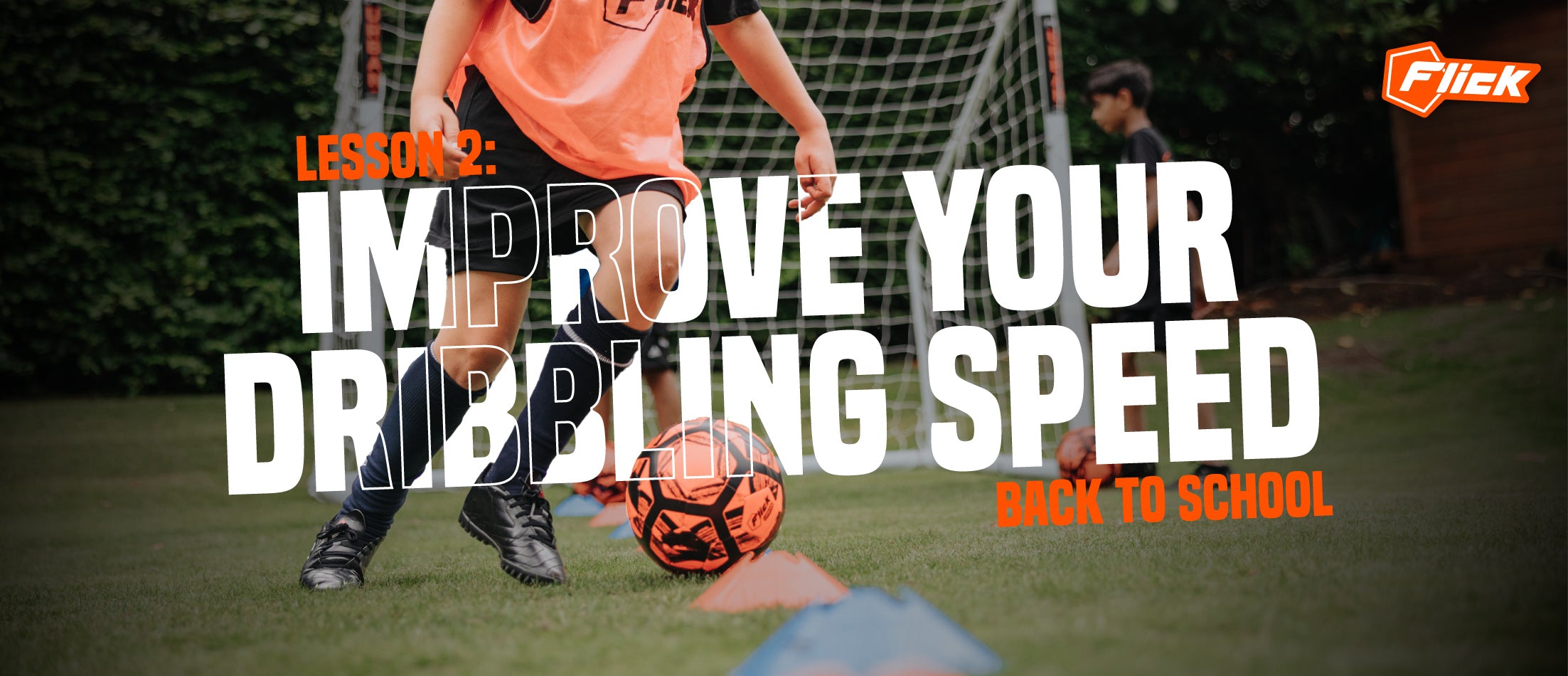 How to Improve Dribbling SPEED on the ball - Lesson 2 - Back to School