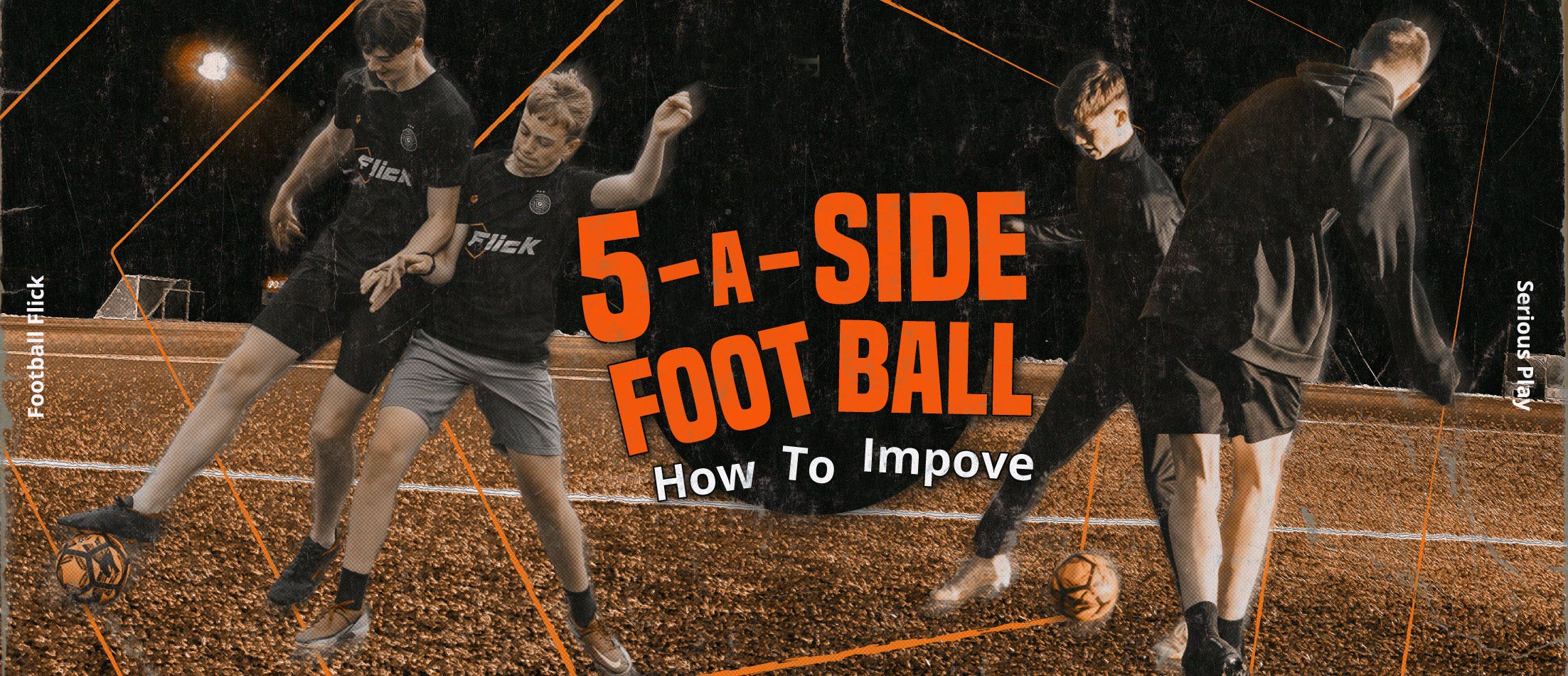 How to Improve at 5-a-Side Football