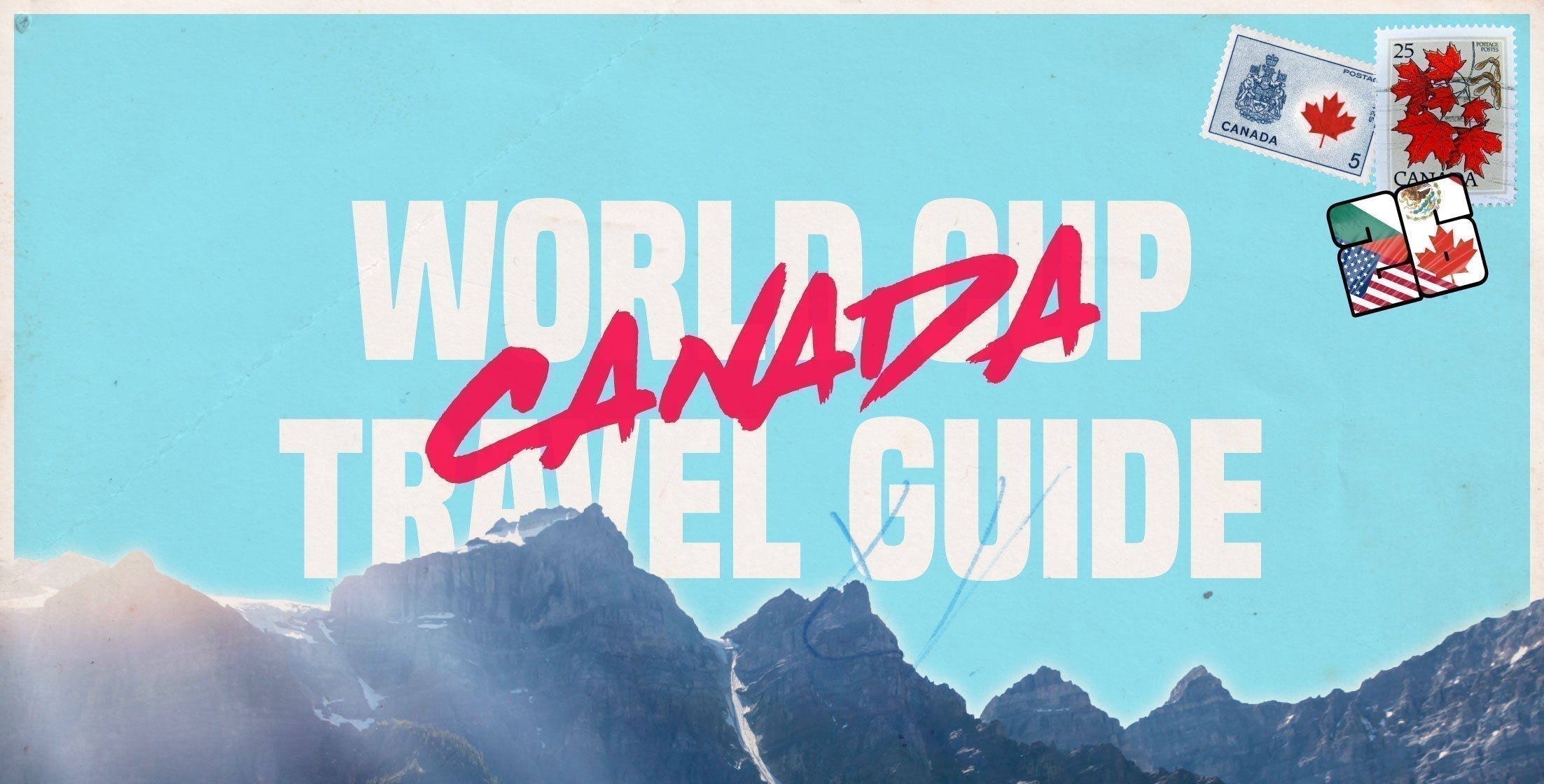 FIFA World Cup 2026 Canada Travel Guide: Best Places in Toronto & Vancouver