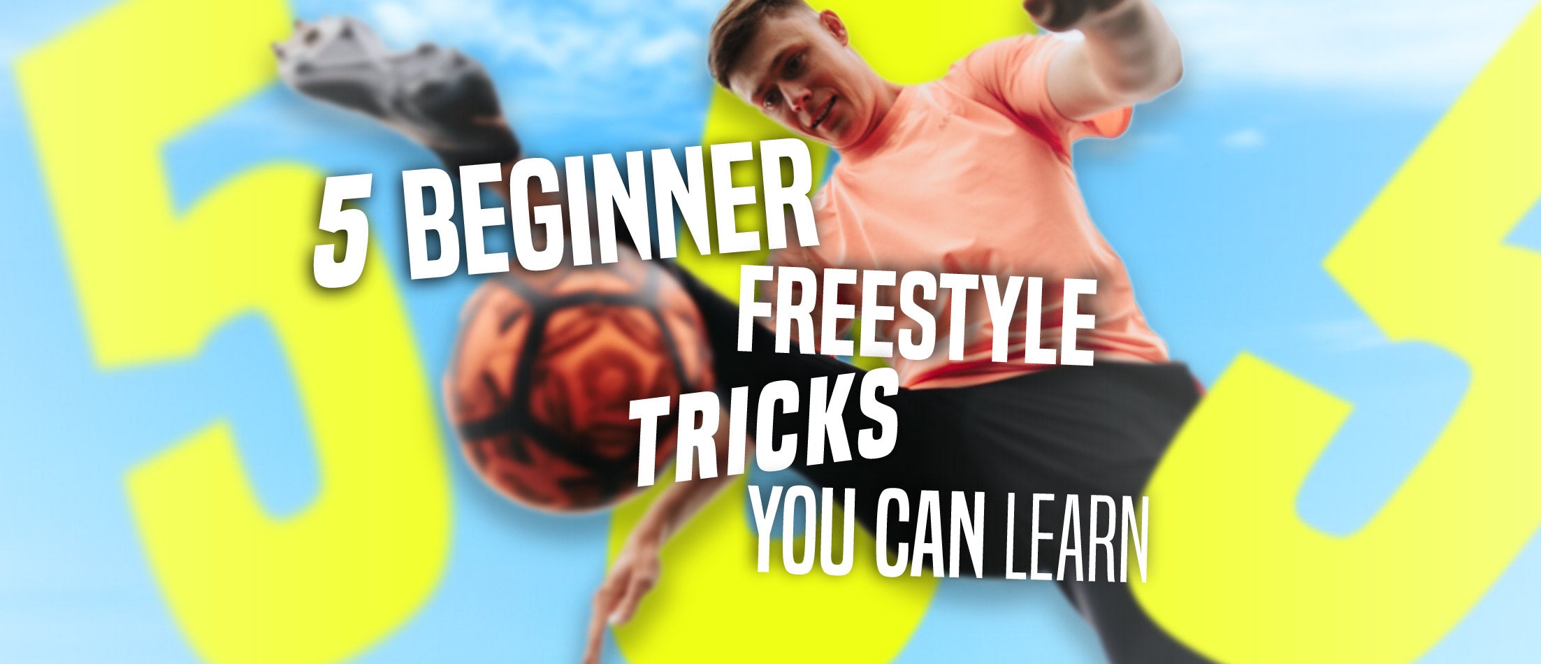 5 Beginner Freestyle Football Tricks to Learn Now