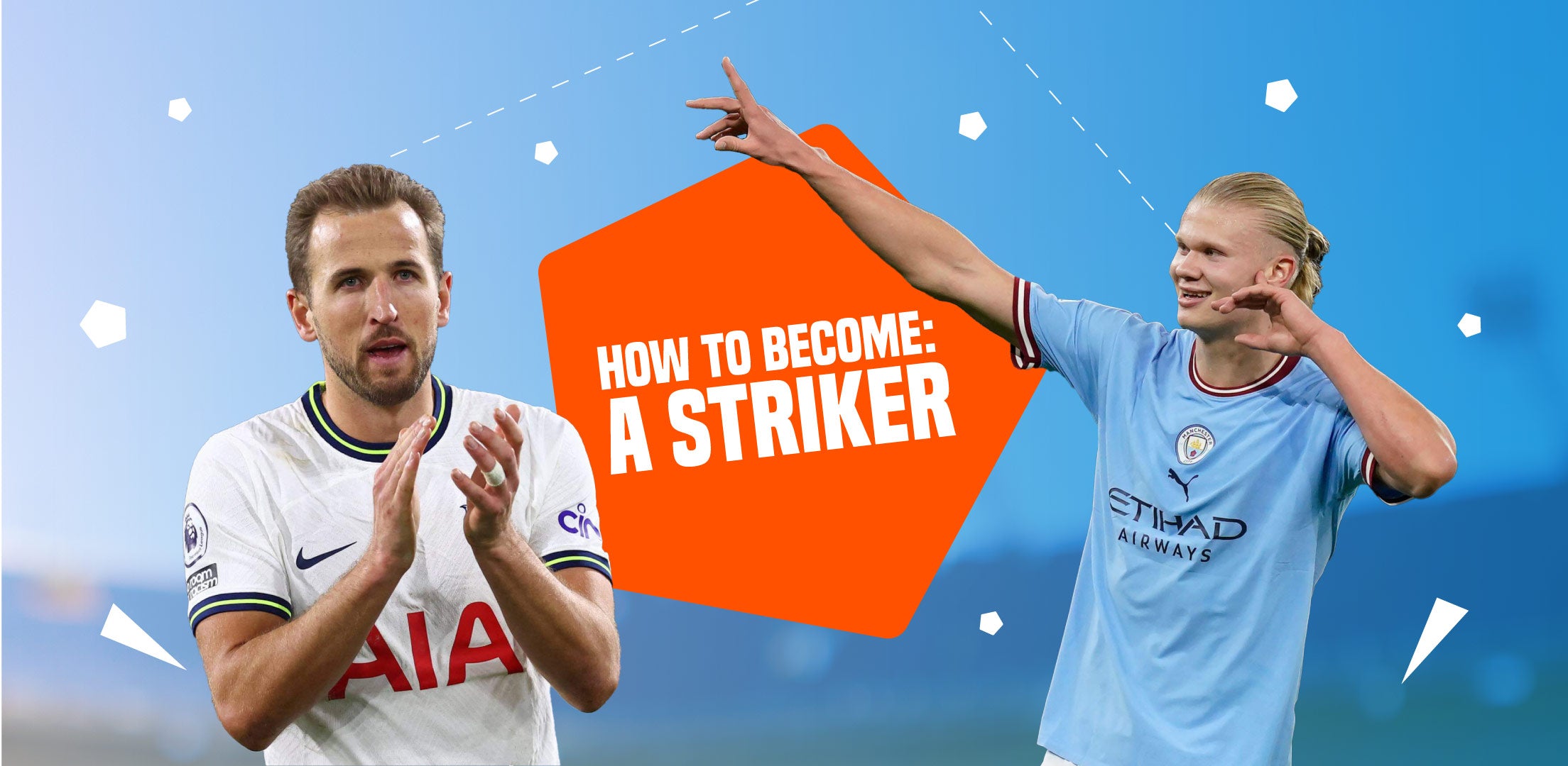 How To Become A Striker!