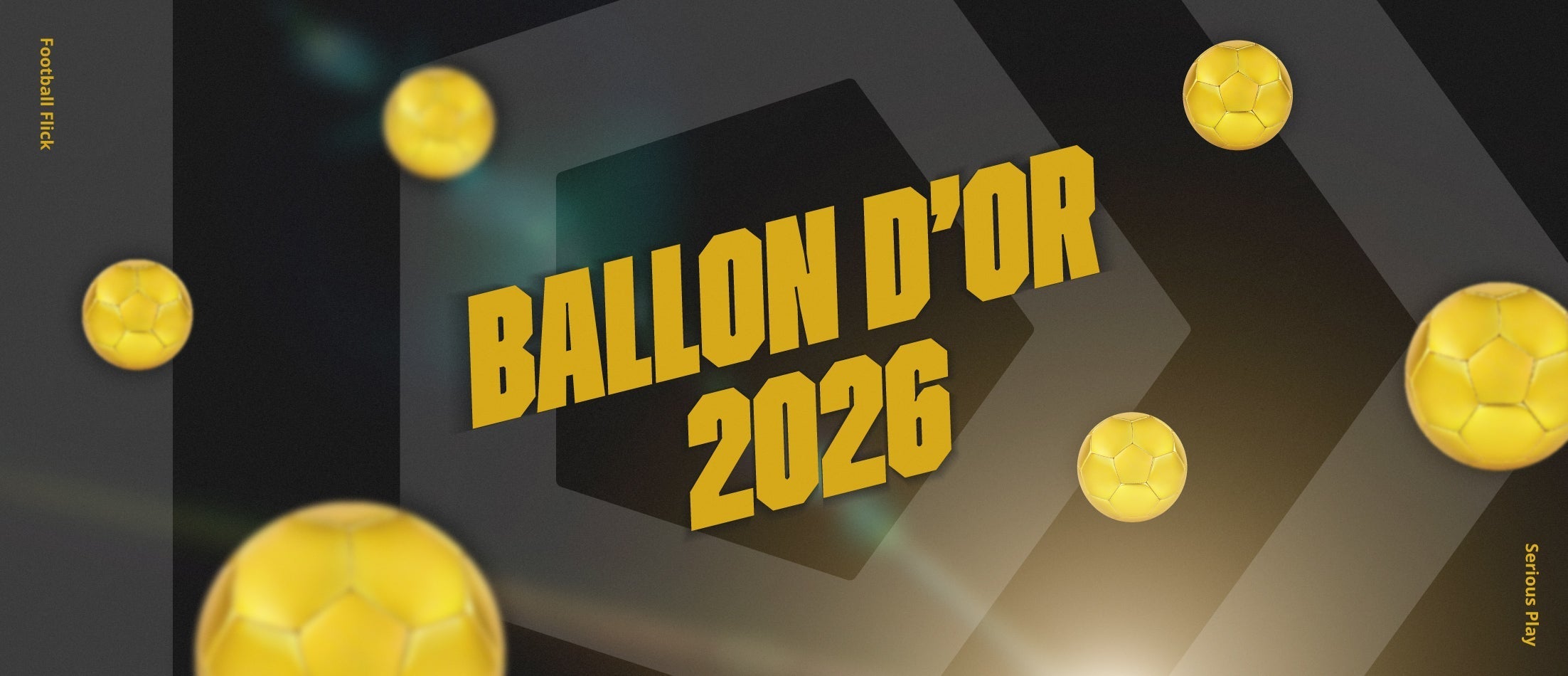 Top Ballon d'Or 2026 Contenders: Football Flick's Predictions
