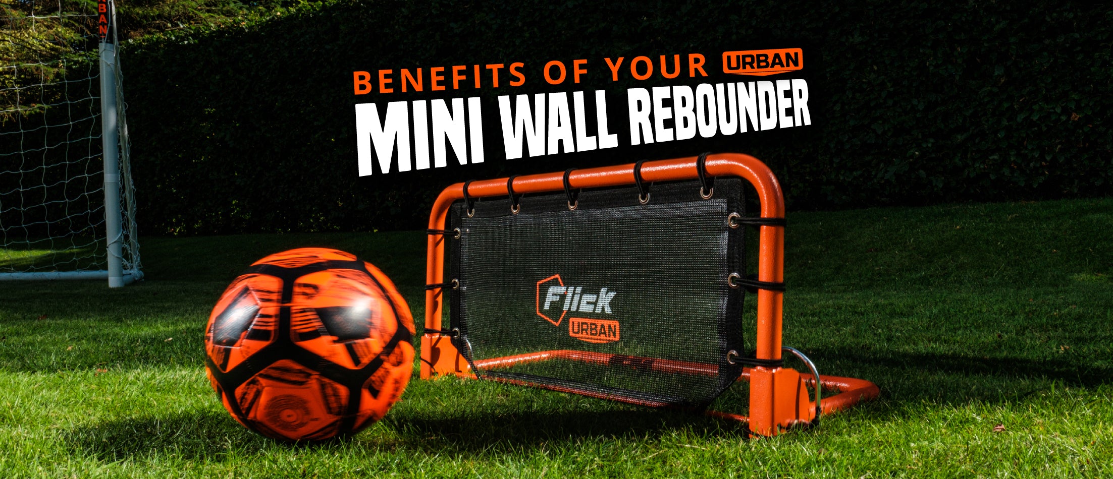 Benefits of your Urban Mini Wall Rebounder