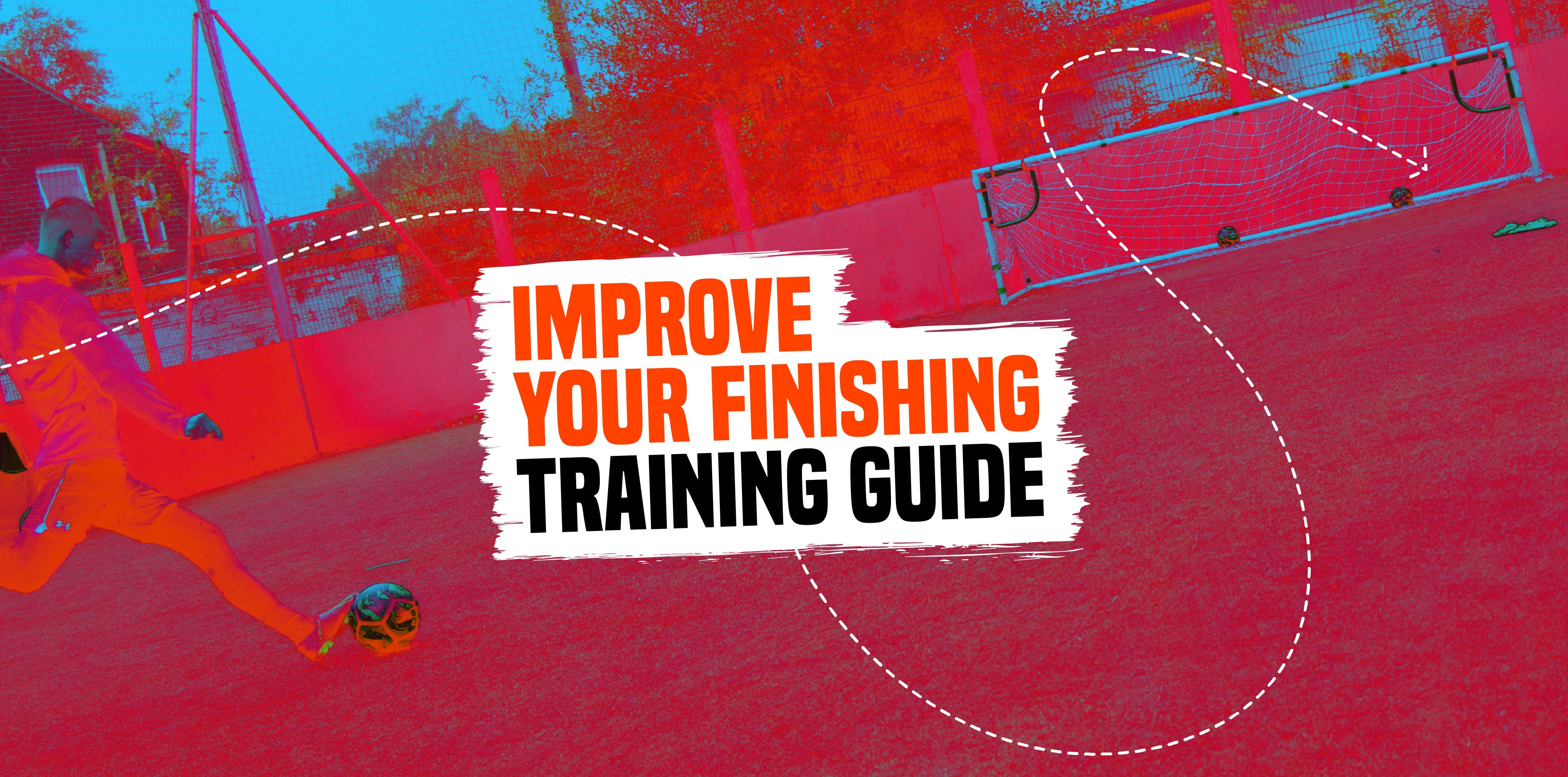 Improve Your Finishing – A Training Guide